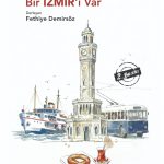 Herkesin Bir İZMİR’i Var