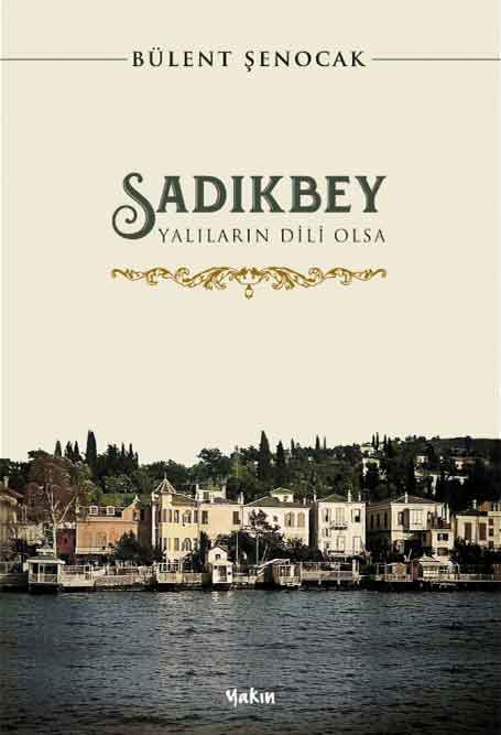 10_Sadikbey Sadıkbey - Görsel 1