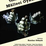 Yakından Geçen Mülteci Öyküler