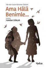 Ama Hala Benimle