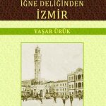 İğne Deliğinden İzmir