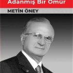 Yurtseverliğe Adanmış Bir Ömür