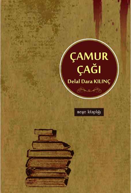 21_Camur-Cagi Çamur Çağı - Görsel 1