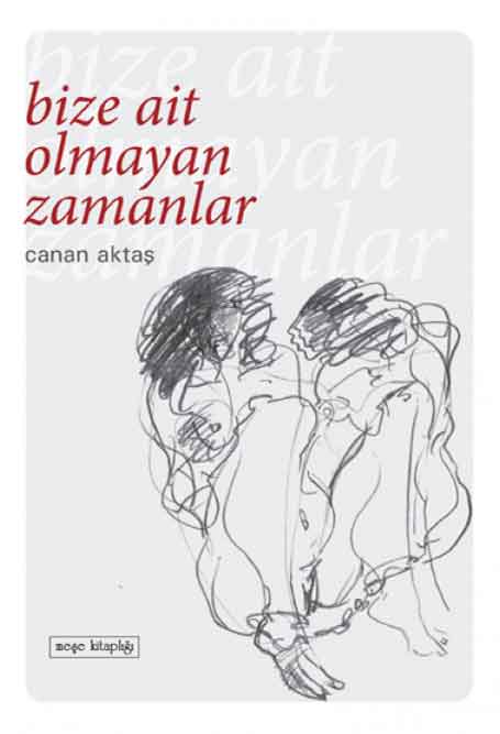 22_Bize_Ait_Olmayan_Zamanlar Bize Ait Olmayan Zamanlar - Görsel 1