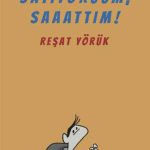 Satıyoruum, Saaattım!