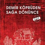 Demir Köprüden Sağa Dönünce