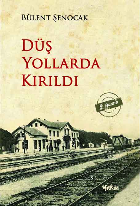 5_Dus_Yollarda_Kirildi Düş Yollarda Kırıldı - Görsel 1
