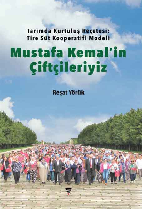 9_Mustafa_Kemal'in_Ciftcileriyiz Mustafa Kemal'in Çiftçileriyiz - Görsel 1