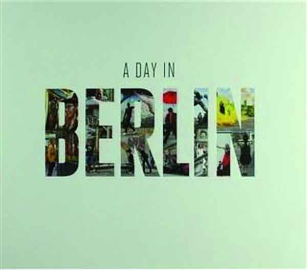 A_Day_In_Berlin A Day In Berlin - Görsel 1