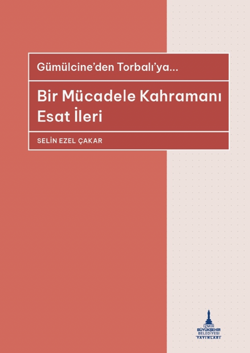 bir mücadele kahramanı Bir Mücadele Kahramanı Esat İleri - Görsel 1