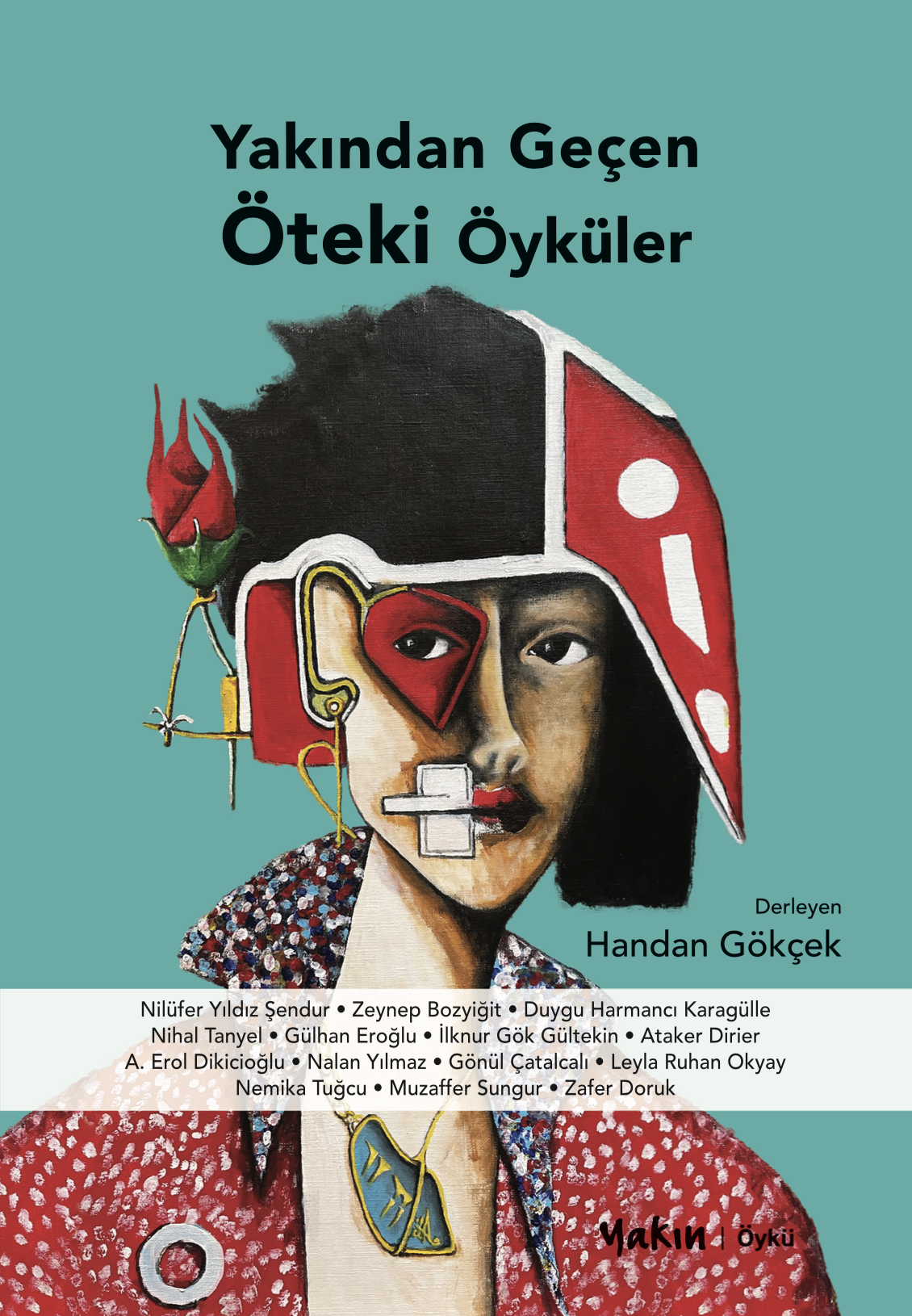 öteki öyküler Yakından Geçen Öteki Öyküler - Görsel 1