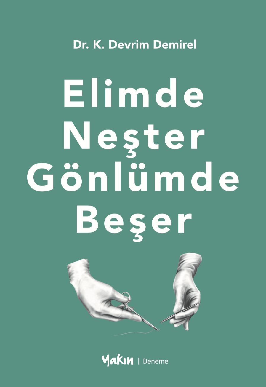 Ekran Resmi 2024-11-28 20.18.25 Elimde Neşter Gönlümde Beşer - Görsel 1