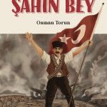 Özgürlük Yolunda Şahin Bey