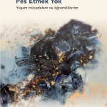 Pes Etmek Yok