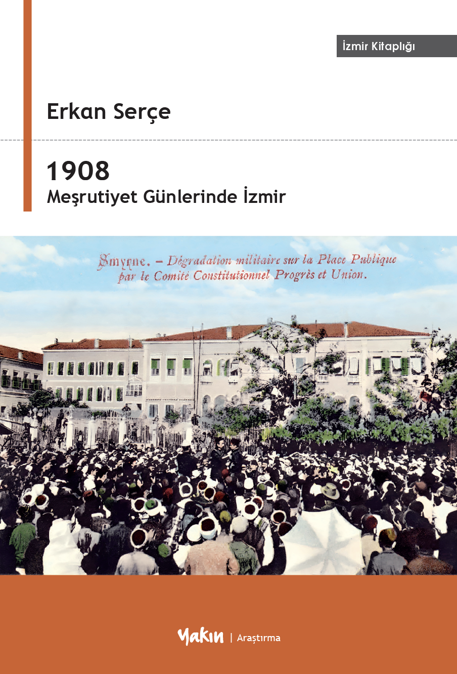 Ekran Resmi 2025-10-02 19.53.19 1908 - Meşrutiyet Günlerinde İzmir - Görsel 1