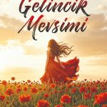 Gelincik Mevsimi