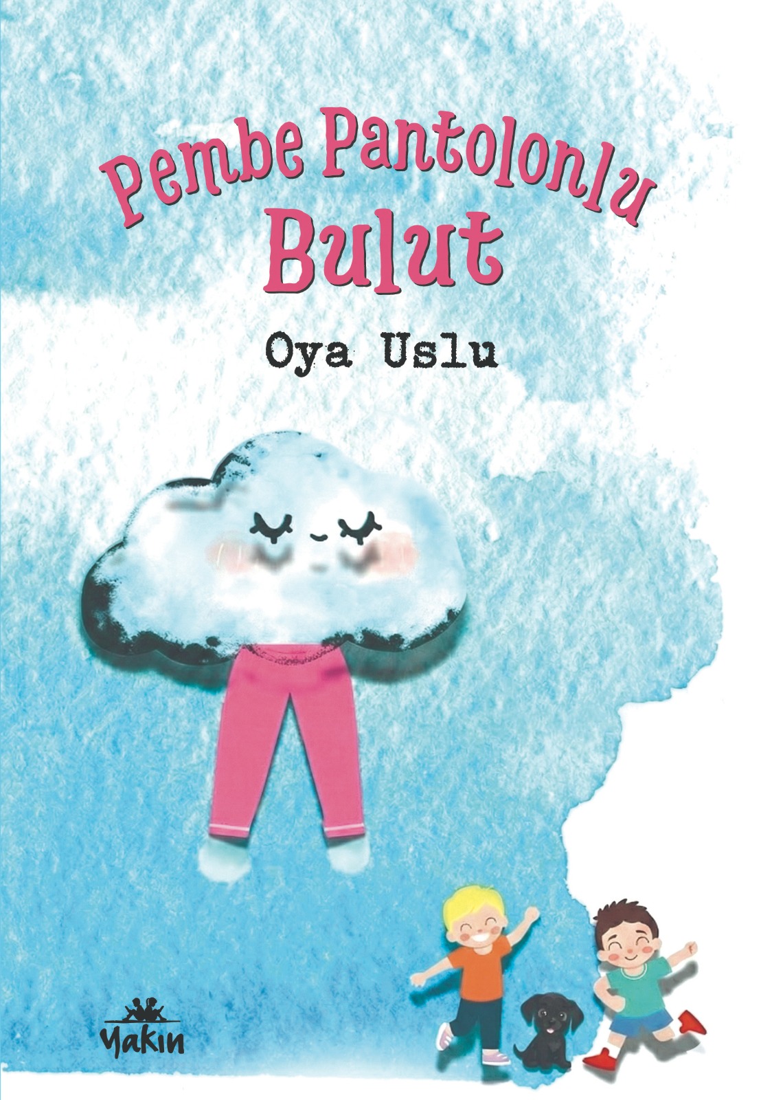 Pembe Pantolonlu Bulut Pembe Pantolonlu Bulut - Görsel 1
