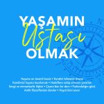 Yaşamın Ustası Olmak