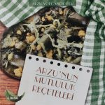 Arzu'nun Mutluluk Reçeteleri 3. Baskı