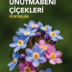 Unutmabeni Çiçekleri: Portreler